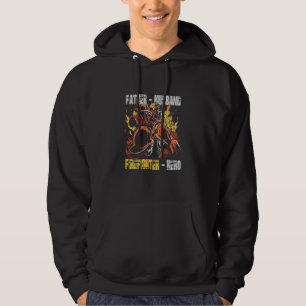 Father Husband Firefighter Hero Fireman Dad Daddy Hoodie