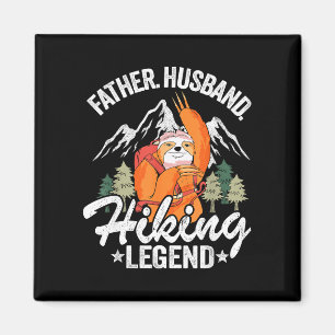 Father husband hiking legend sloth hiker retro magnet