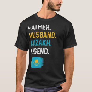 Father Husband Kazakh Legend Proud Dad Kazakhstan T-Shirt