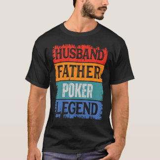 Father Husband POKER Legend Proud Dad Retro Papa T-Shirt