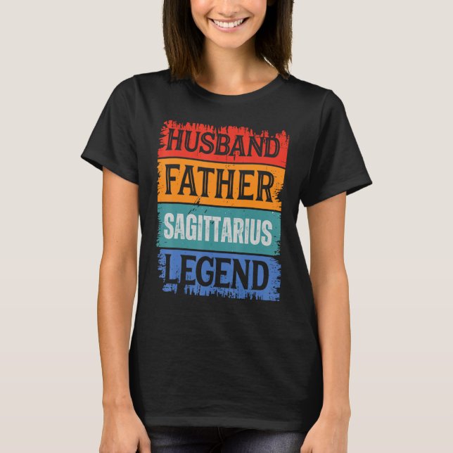 Father Husband SAGITTARIUS Legend Proud Dad  Retro T-Shirt (Front)