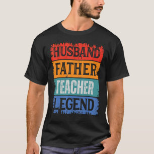 Father Husband TEACHER Legend Proud Dad Retro Pap T-Shirt