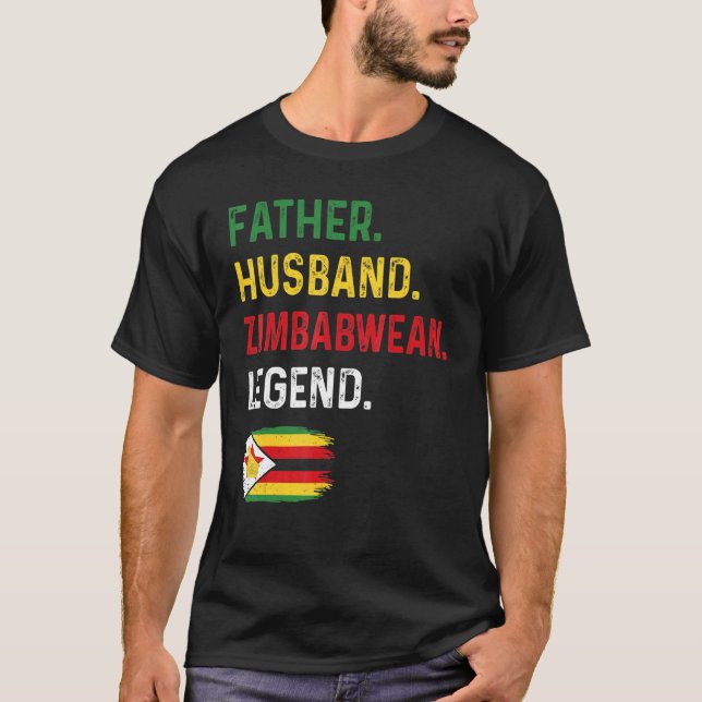 Father Husband Zimbabwean Legend Proud Dad Zimbabw T-Shirt (Front)