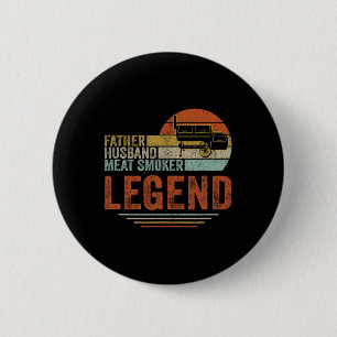 Father Husnd Meat Smoker Legend Grilling Dad Meat  6 Cm Round Badge