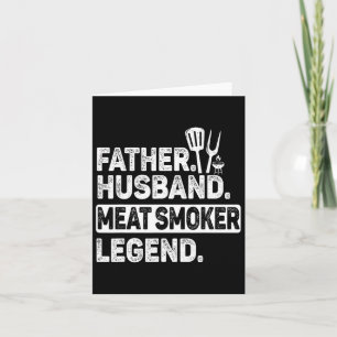 Father Husnd Meat Smoker Legend Grilling Dad Meat Card