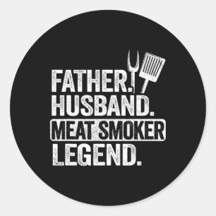 Father Husnd Meat Smoker Legend Grilling Dad Meat Classic Round Sticker