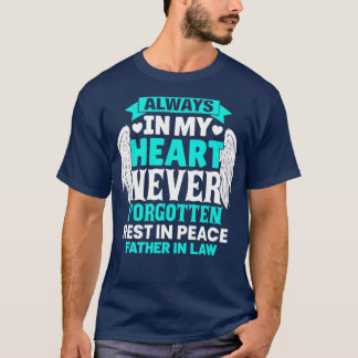 Father In Law In Heaven Family Member Memorial T-Shirt