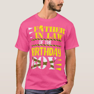 Father In Law Of The Birthday Funny Boy Family Wor T-Shirt