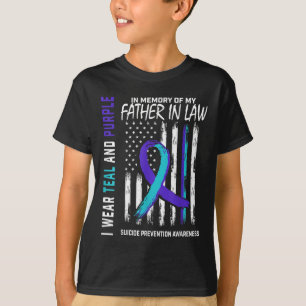 Father In Law Suicide Awareness Prevention America T-Shirt