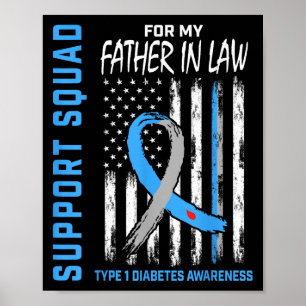 Father In Law Type 1 Diabetes Shirt Flag Support S Poster