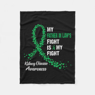 Father In Law's Fight My Fight Kidney Disease Awar Fleece Blanket