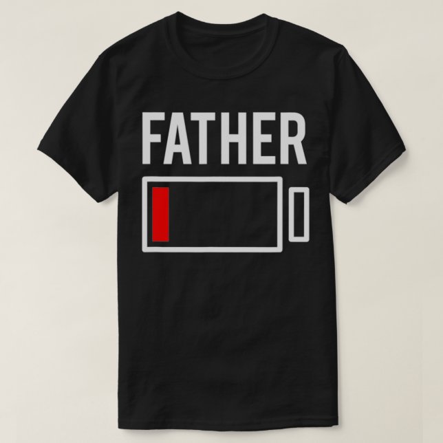 Father Low Battery Red  T-Shirt (Design Front)