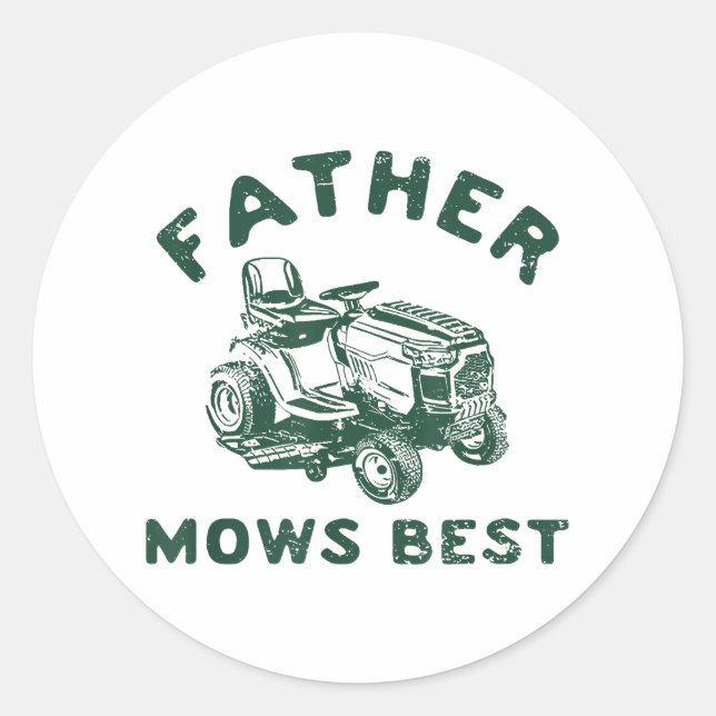 Father mows best classic round sticker (Front)