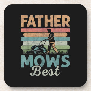 Father mows best dad fathers day coaster