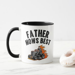 Father Mows Best Funny Dad Fire Flame Lawn Mowing Mug