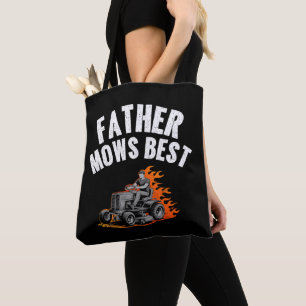 Father Mows Best Funny Dad Fire Flame Lawn Mowing Tote Bag