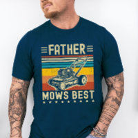 Father Mows Best Funny Lawn Mowing Dad Vintage