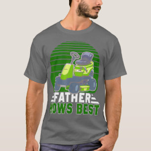 Father Mows Best Funny Riding Mower Retro Mowing T-Shirt