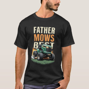 father mows best Funny Riding Mower vintage-styled T-Shirt