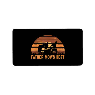 Father Mows Best Lawn Care Dad Mowing Gardener Fat Label