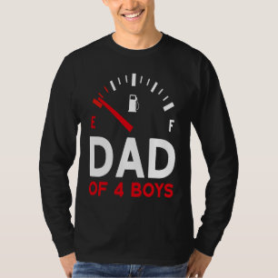 Father of 4 Boys Father's Day Dad T-Shirt