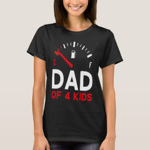 Father of 4 children Father's Day Dad T-Shirt