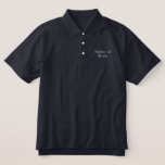 Father of Bride Embroidered Polo Shirt<br><div class="desc">Classic polo shirt for the bride's father is shown in navy with light blue embroidered letters.
Customise this item or buy as shown.</div>