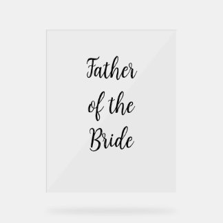 Father of Bride Simple Wedding Black Typography Acrylic Sign