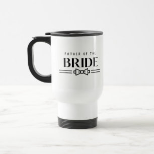 Father of Bride Travel Mug