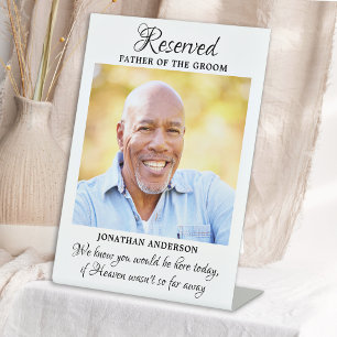 Father Of Groom Photo Heaven Memorial Wedding Pedestal Sign