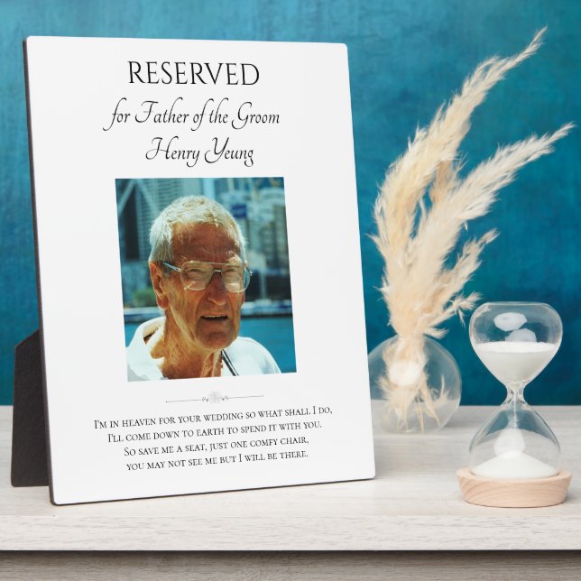 Father of Groom Photo Save A Seat Wedding Memorial Plaque (Side)