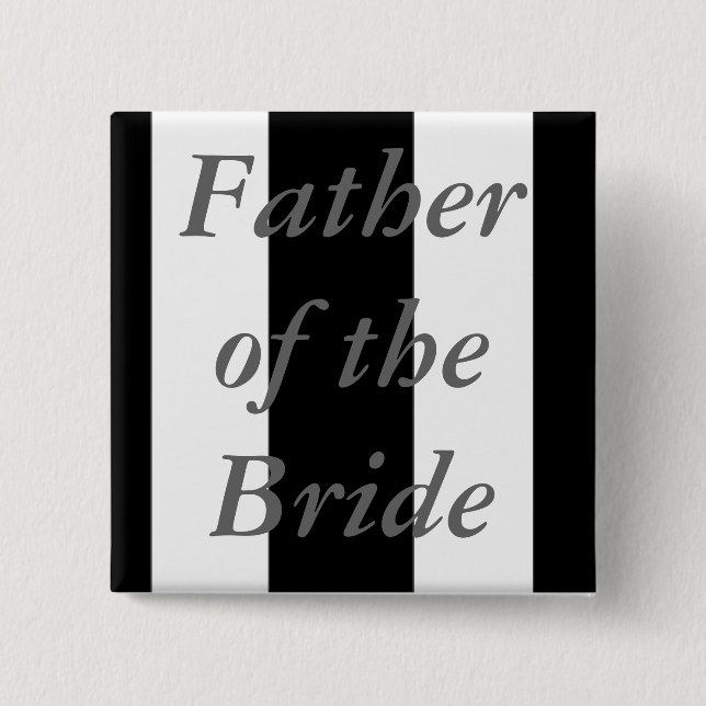 Father Of the Bride 15 Cm Square Badge (Front)