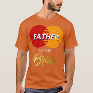 Father of The Bride 2 T-Shirt