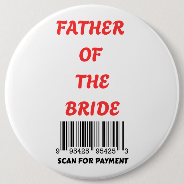 Father of the Bride  6 Cm Round Badge (Front)