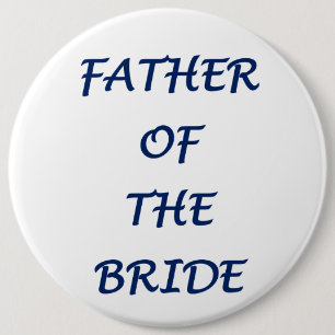 Father of the Bride 6 Cm Round Badge