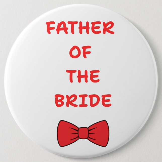 Father of the Bride 6 Cm Round Badge (Front)