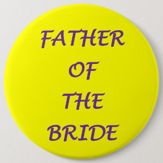 Father of the Bride 6 Cm Round Badge
