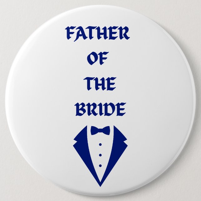 Father of the Bride 6 Cm Round Badge (Front)