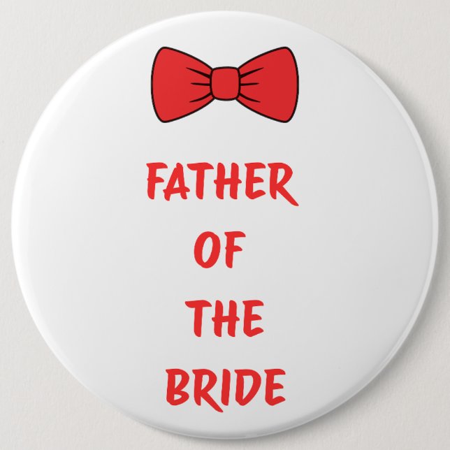 Father of the Bride 6 Cm Round Badge (Front)