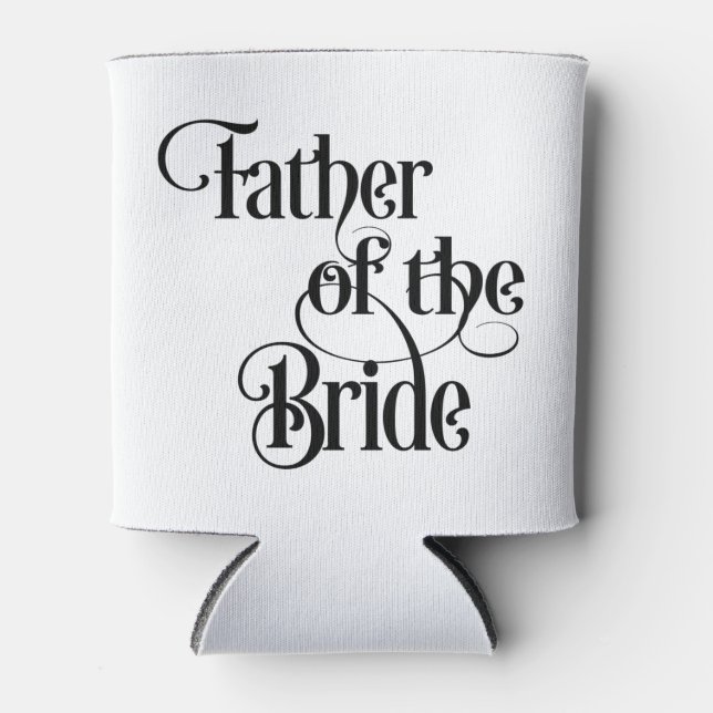 Father of the Bride Can Cooler (Front)