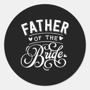 Father Of The Bride  Classic Round Sticker