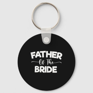 Father Of The Bride, Father Of The Groom Father-of Key Ring
