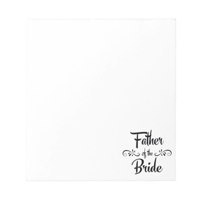 Father of the Bride Funny Rehearsal Dinner Notepad (Front)
