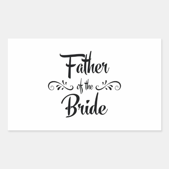 Father of the Bride Funny Rehearsal Dinner Rectangular Sticker (Front)