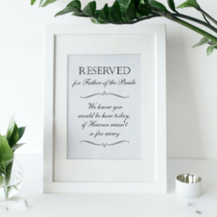 Father of the Bride Heaven Memorial Reserved Sign