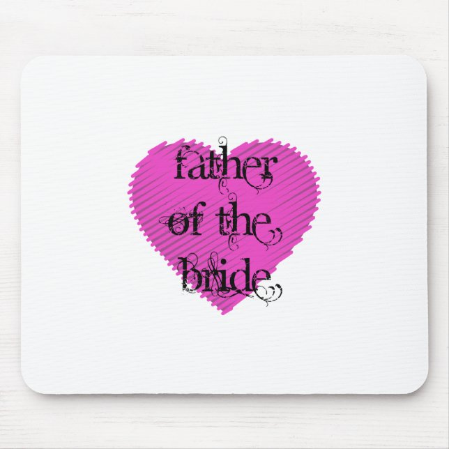 Father of the Bride Mouse Pad (Front)