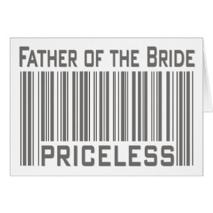 Father of the Bride Priceless