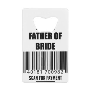 Father Of The Bride Scan For Payment Dad Shirt