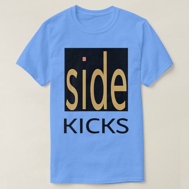 Father of the bride side kicks Sidekicks  T-Shirt (Design Front)