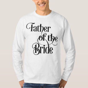 Father of the Bride T-Shirt